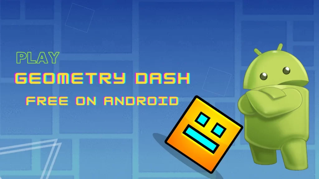 Geometry Dash APK Free Download