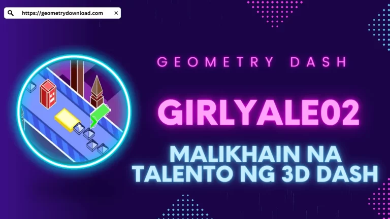 GirlyAle02 Tagapagmoderator ng Geometry Dash:
