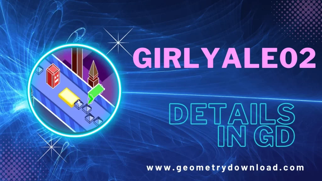 geometrydownload - Mga Detalye ng Geometry Dash Moderator na si GirlyAle02