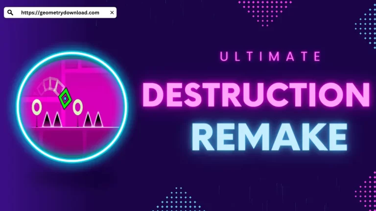 Gumawa Ako ng Geometry Jump Ultimate Destruction Remake Inspired Level